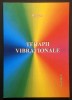 Rara TERAPII VIBRATIONALE &ndash; D. Ajna CROMOTERAPIE SONOTERAPE 144 pag Tratamente Terapii alternative 2009 Editura Cavallioti Stare f. buna, fara CD