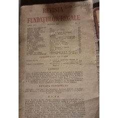 Revista Fundatiilor Regale - Anul XII Martie 1945 Nr. 3