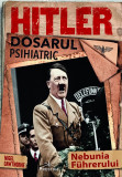 Hitler. Dosarul psihiatric, Prestige