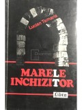 Lucian Tamaris - Marele inchizitor (Editia: 1993)
