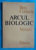 Benedict Ben Corlaciu - Arcul biologic (Editie princeps, 1974, Dacia) 72 pagini