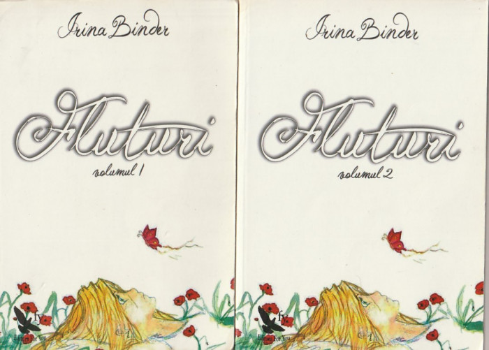 IRINA BINDER - FLUTURI ( 2 VOLUME )