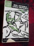 e3 Din istoria unui imperiu - Florica Lorint