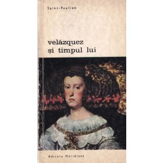 Saint-Paulien - Velazquez si timpul lui