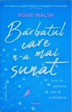 Rossie Walsh - Barbatul care n-a mai sunat