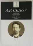 A.P. CEHOV , OPERE , VOLUMUL I : PESCARUSUL / UNCHIUL VANEA / TREI SURORI / LIVADA DE VISINI / IVANOV , 2014 *PREZINTA SUBLINIERI IN TEXT