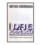 Mircea Vulcanescu - Nae Ionescu asa cum l-am cunoscut - 115997