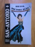 San - Antonio - Bravo, doctore Beru !