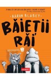 Baietii rai. Episodul 1 - Grupul Art