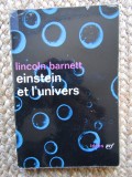 Lincoln Barnett - Einstein et l&#039;Univers (lb. franceza), 1951