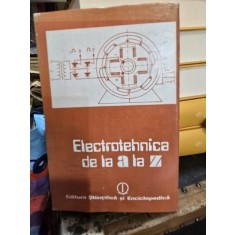 ELECTROTEHNICA DE LA A LA Z - EMIL MICU