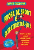 Profa de sport e extraterestra-sefa - Litera