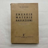 Chr. Musceleanu - Energie, materie, radiatiuni - Vol. 4