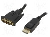 Cablu DisplayPort - DVI, DisplayPort mufa, DVI-D (24+1) mufa, 5m, negru, Goobay - 51963 foto