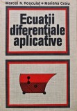 Cumpara ieftin Ecuatii diferentiale aplicative. Probleme la limita pentru ecuatii cu derivate partiale de tip parabolic - 1979 - Mariana Craiu (@B67)