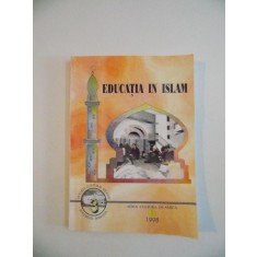 EDUCATIA IN ISLAM de AHMED M. NAKECHBANDI , 1998