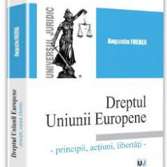 Dreptul Uniunii Europene - Augustin Fuerea