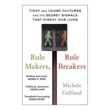 Rule Makers, Rule Breakers