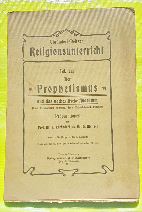 E14-I-Predarea Religiei-Profetismul iudaismului post-exil-Carte veche 1911 germ.