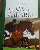 DESPRE CAI SI CALARIE - AURELIAN DAN BLIDARU / DARIA MICHAELA BLIDARU