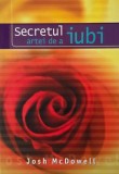 Secretul artei de a iubi - Josh McDowell