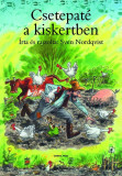 Csetepat&eacute; a kiskertben - Sven Nordqvist