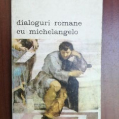 Dialoguri romane cu Michelangelo- Francisco de Hollanda