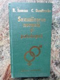 Sexualizarea Normala Si Patologica - B. Ionescu C. Dumitrache