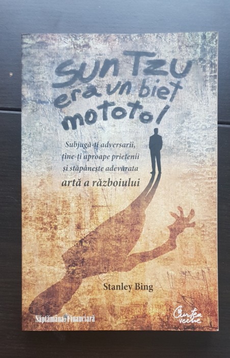 SUN TZU era un biet mototol - Stanley Bing