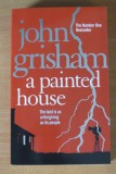 Cumpara ieftin A Painted House - John Grisham