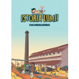 Volumul 38. Istoria lumii. Colonialismul