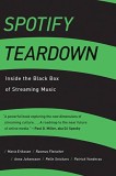 Spotify Teardown: Inside the Black Box of Streaming Music