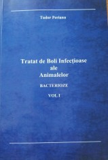 TRATAT DE BOLI INFECTIOASE ALE ANIMALELOR - TUDOR PERIANU (VOL 1+2) foto
