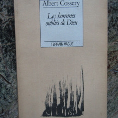 LES HOMMES OUBLIES DE DIEU - ALBERT COSSERY