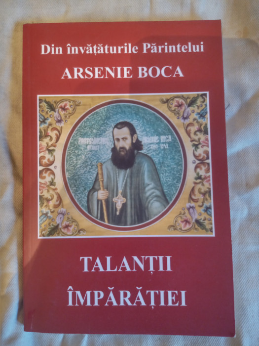 Talantii imparatiei-din invataturile parintelui Arsenie Boca