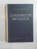 CONSTRUCTII METALICE de VICTOR POPESCU 1959