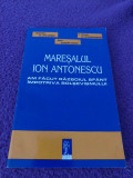 MARESALUL ION ANTONESCU-Am Facut Razboiul Sfant.Comandor Jipa Rotaru,de Colectie