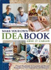 Make Your Own Ideabook with Arne &amp; Carlos: Create Handmade Art Journals and Bound Keepsakes to Store Inspiration and Memories