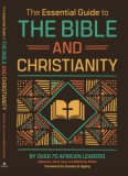 The Essential Guide to the Bible and Christianity