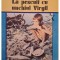Victor Tarus - La pescuit cu unchiul Virgil (Editia: 1988)