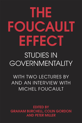 The Foucault Effect: Studies in Governmentality: With Two Lectures by and an Interview with Michel Foucault foto