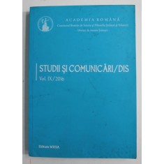 ACADEMIA ROMANA - DIVIZIA DE ISTORIA STIINTEI , VOLUMUL IX , /2016 , PREZINTA PETE SI URME DE UZURA