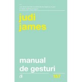 Manual de gesturi. Editia a II-a - Judi James