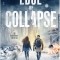 Edge of Collapse: A Post-Apocalyptic Survival Thriller