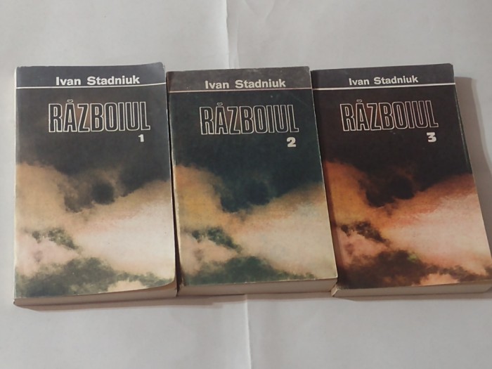 IVAN STADNIUK - RAZBOIUL vol.1.2.3.