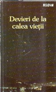 Devieri de la calea vietii - Christian Moisescu foto