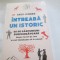 INTREABA UN ISTORIC - GREG JENNER