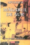 MAGARUL DE AUR - APULEIUS