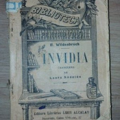 Invidia- E. Wildenbruch Editura: Libraria Leon Alcalay