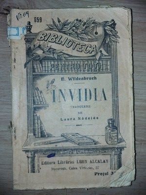 Invidia- E. Wildenbruch Editura: Libraria Leon Alcalay foto